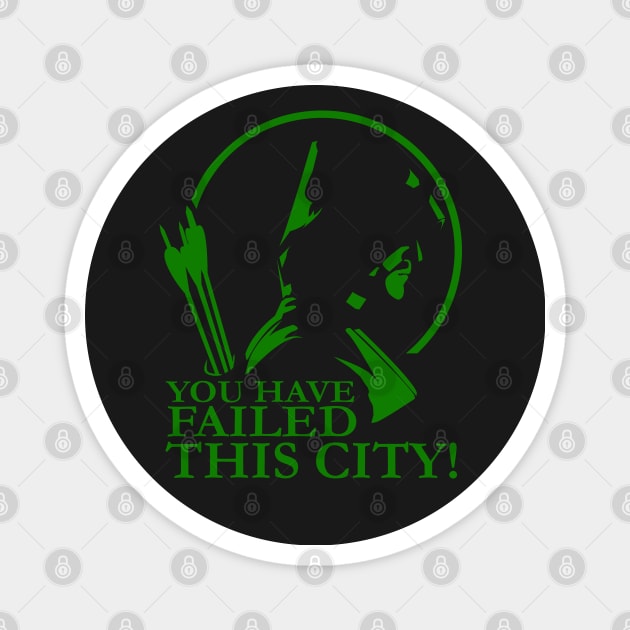 You Have Failed this City! Magnet by Meta Cortex